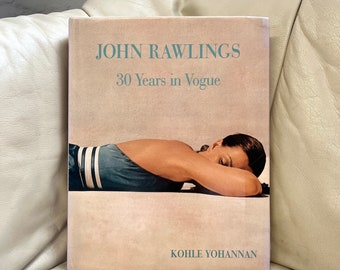 John Rawlings: 30 Jahre in Vogue Coffee Table Book