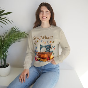 So What Sewing Sweatshirt, Sew What Sweatshirt, Sewing Cotton Sweatshirt, Arts & Crafts Sweatshirt, Crafting Sweater, Sewing Sweater