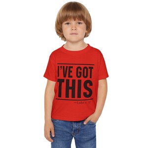 Heavy Cotton™ Toddler T-shirt, I&#39;ve Got This, Got This,