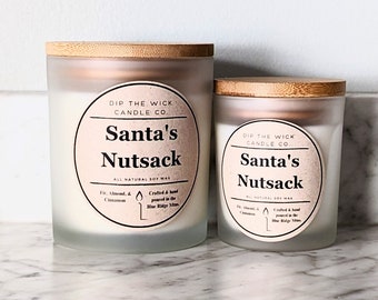 SANTA'S NUTSACK Soy Candle - Christmas Candle, Holiday Candle, Winter Candle, Funny Candle, Holiday Decor, Christmas Gift, Christmas Scent