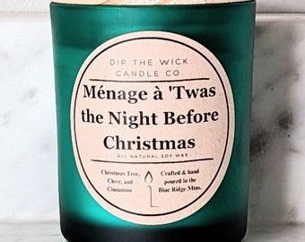 MENAGE A TWAS the Night Before Christmas Soy Candle - Christmas Candle, Holiday Candle, Winter Candle, Christmas Gift, Christmas Scent