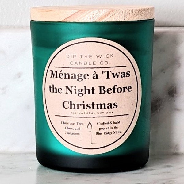 MENAGE A TWAS the Night Before Christmas Soy Candle - Christmas Candle, Holiday Candle, Winter Candle, Christmas Gift, Christmas Scent