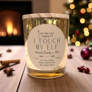 i TOUCH MY ELF Scented Candle - Wassail Brandy & Pear, Christmas Gift, Funny Candle, Stocking Stuffer, White Elephant, Secret Santa Gift