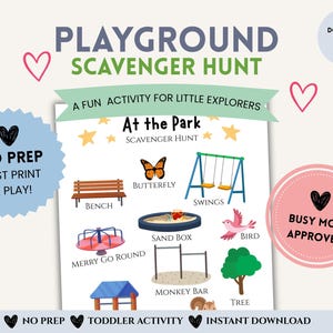 May include: A printable playground scavenger hunt with illustrations of park elements like swings, a sandbox, and a merry-go-round. The text reads "Playground Scavenger Hunt" and "At the Park". Includes the text "No Prep, Just Print & Play!"