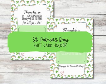 St. Patrick's Day Coffee Gift Card Holder PRINTABLE - Thanks a Latte St. Paddy's