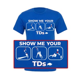 Show Me Your TD'S Kansas City Football T-Shirt
