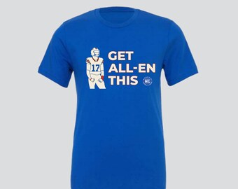 Josh Allen Shirt, Get Allen This, Funny Football Shirt, Buffalo Bills Shirt, Bills Mafia, Buffalo Bills