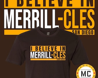 Jackson Merrill, I Believe in Merrill-cles, Funny Baseball Shirt, San Diego Padres, Tatis, Padres Baseball Shirt