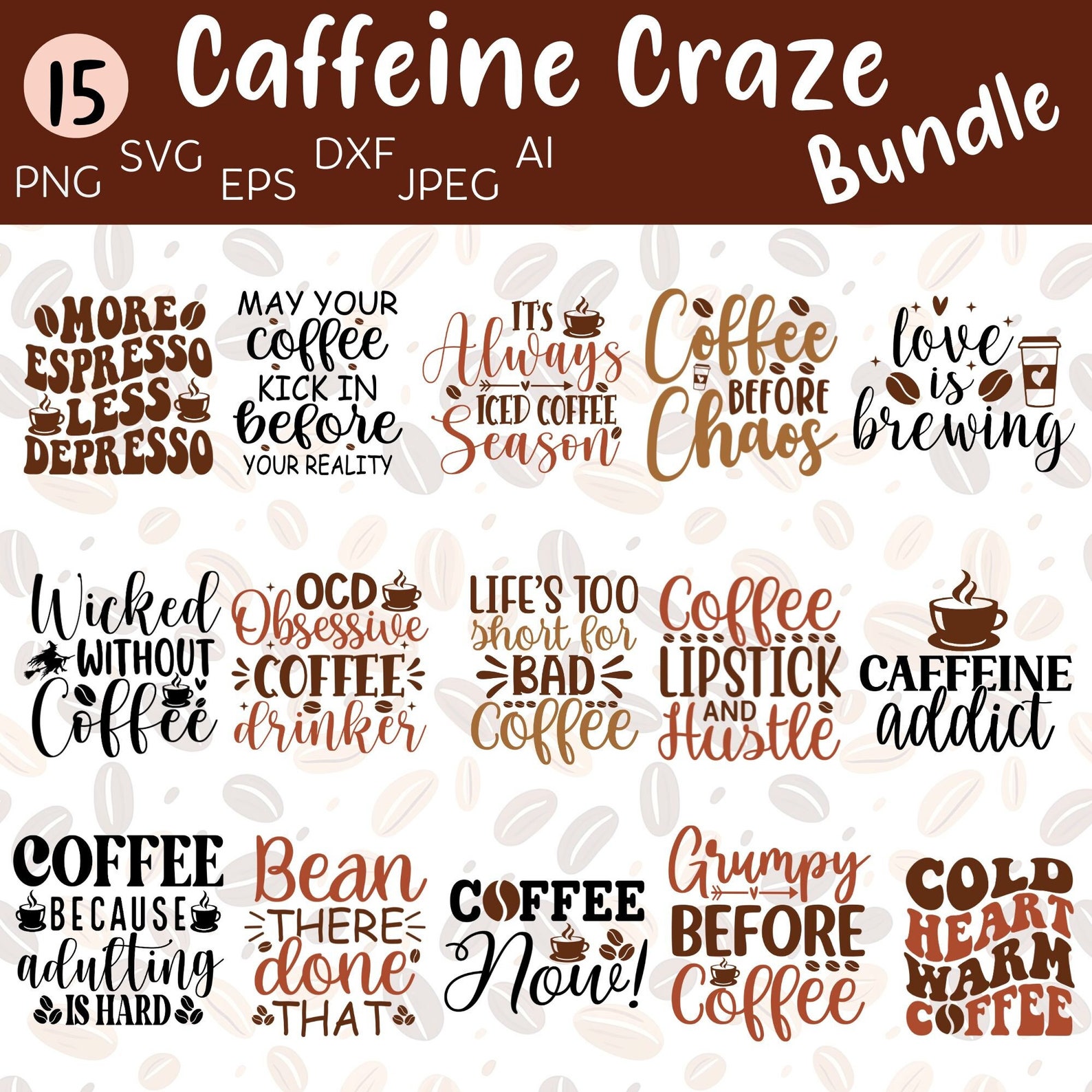 Coffee Lovers Png and Svg Files, Caffeine Addict Svg Bundle, Funny ...