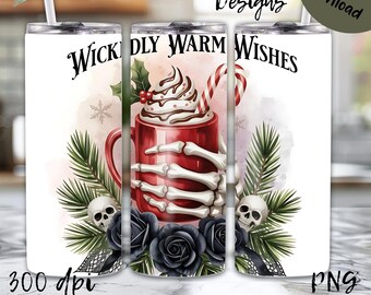 Skeleton Cocoa Cup 20oz Skinny Sublimation Wickedly Warm Wishes Png Gothic Christmas Tumbler Wrap Skull Holiday Tumbler Design Png Download