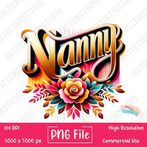 Nounou PNG sublimation Design | Cadeau floral grand-mère | Cercle de nounou PNG | Chemise grand-mère PNG | Design floral grand-mère