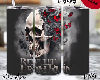 Könnte beinhalten: Ein schwarzer 20oz Skinny-Tumbler-Wrap mit einem Schädeldesign und roten Schmetterlingen. Die Worte "REBUILT FROM RUIN" sind in einer gotischen Schriftart. Das Design enthält den Text "15+ Bonus Designs" und "Digital Download".
