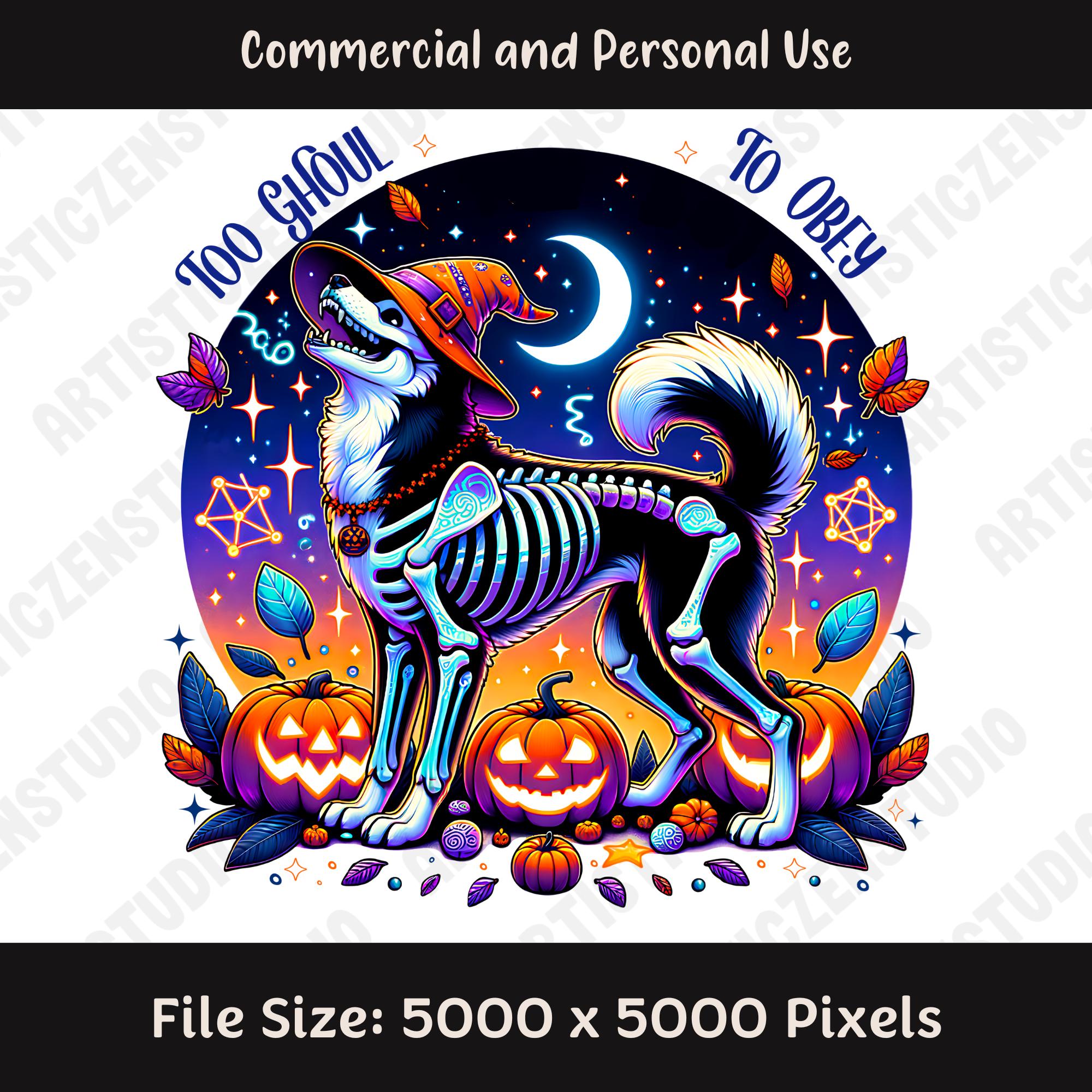 Halloween Dog PNG Too Ghoul to Obey Skeleton Dog Clipart Witch Hat ...