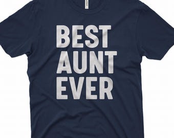 Camiseta "La mejor tía del mundo", ideal para el Día de la Madre y cumpleaños, divertidas camisetas para tías, ideal como regalo para tías, ideal como camiseta para tías.