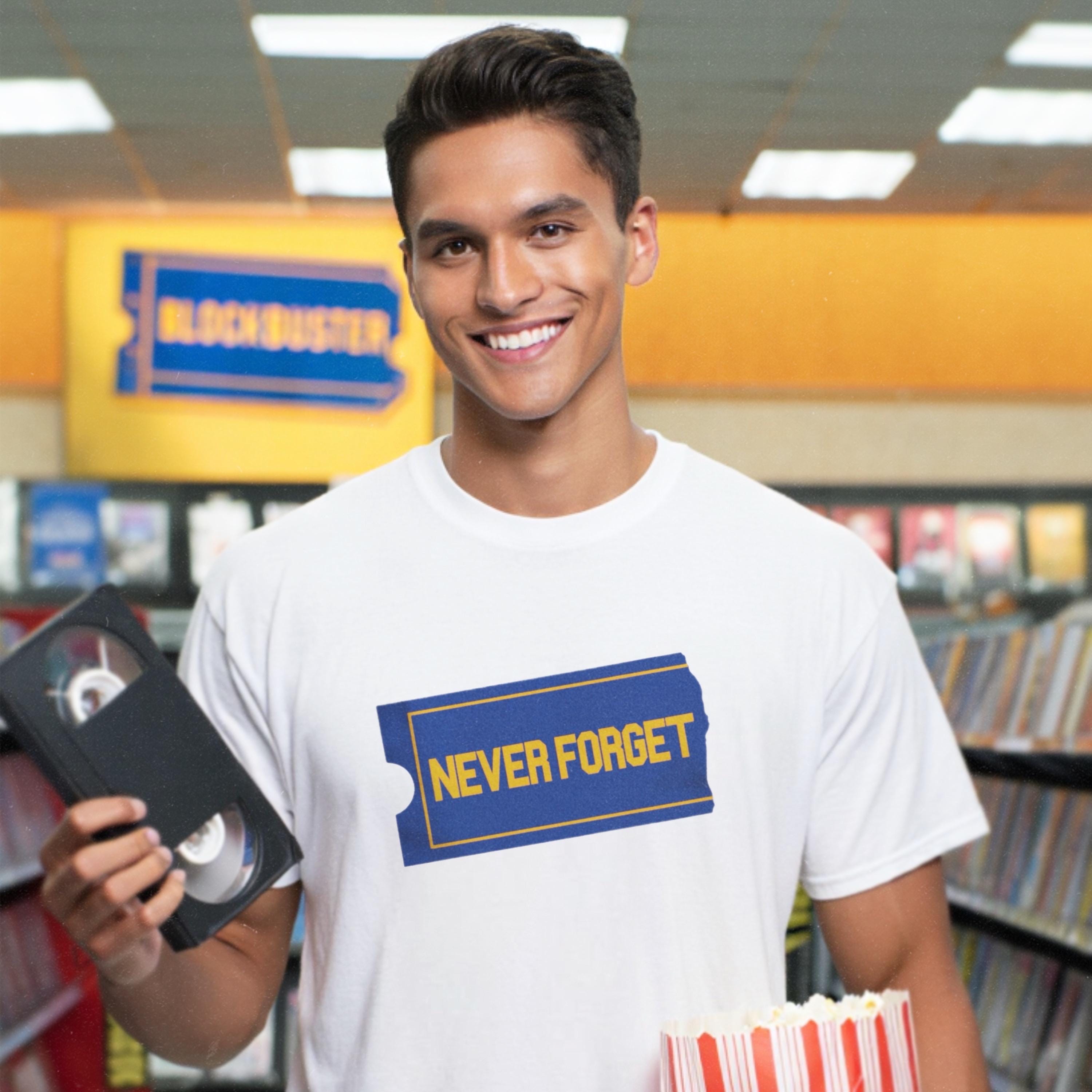 Never Forget Blockbuster Video Shirt: Retro 80s/90s Graphic Tee