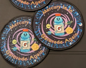 Mercury is In Gatorade Again Patch