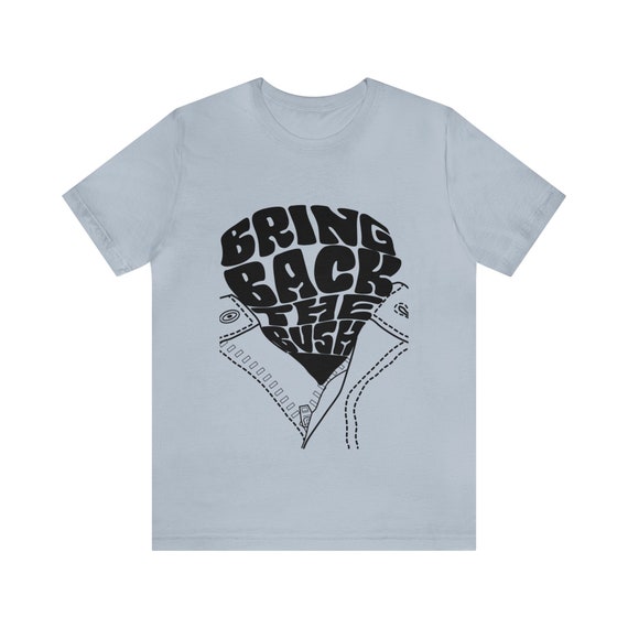 Bring Back the Bush Tee - Etsy