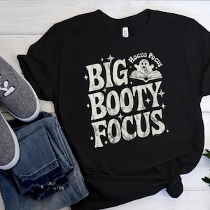 Big Booty focus shirt, Funny Workout T-Shirt, Humorous Gym TShirt, Funny Fitness T Shirt, Lift Weight Shirt, Exercise Quote Tee, Gym shirt