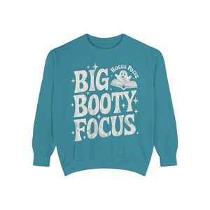 Big Booty Focus Gym Sweatshirt, Funny Workout Gift Unisex Garment-Dyed Sweatshirt image 6