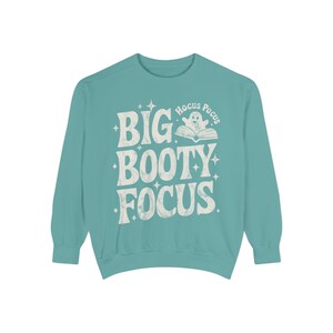 Big Booty Focus Gym Sweatshirt, Funny Workout Gift Unisex Garment-Dyed Sweatshirt image 5