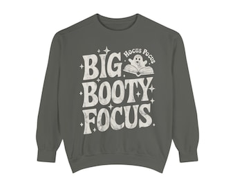 Sudadera unisex teñida con efecto "Big Booty Focus Gym", regalo divertido para entrenar