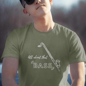 All About That Bass Clarinet T-Shirt  Soft Style Music Lover Tee  Bass Clarinet