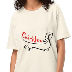 Cute Dachshund Shirt, Wiener Dog T-Shirt &#39;Oui-Ner&#39;, Shirt of Dachshund, Gift for Dachshund Lover, Funny Dachshund Clothes, Oversized Tee
