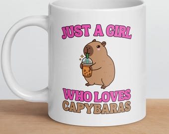 Cute Capybara Mug &#39;Just A Girl Who Loves Capybara&#39;, Animal Lover Mug, Capybara Lovers Gift