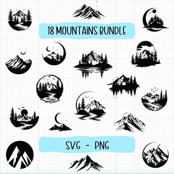18 Mountain SVG Bundle! Mountain png, Landscape svg, Mountain Silhouette, Mountain Clipart, Outdoor svg, laser file, explore svg, moon svg