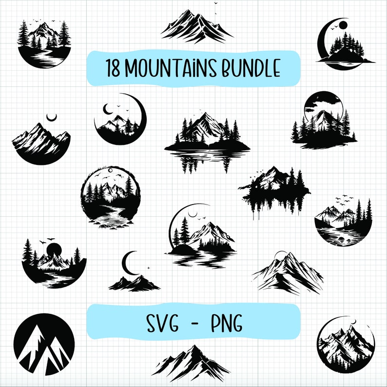 18 Mountain SVG Bundle! Mountain png, Landscape svg, Mountain Silhouette, Mountain Clipart, Outdoor svg, laser file, explore svg, moon svg