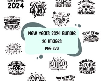 New Years 2024 SVG Bundle! Funny, cute sarcastic quotes about New Years Eve, champagne svg, nye svg, new year new me svg, cricut files, 2024