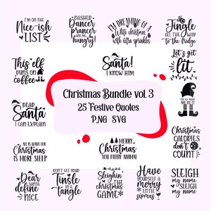 Lustiges Weihnachten SVG Bundle vol. 3! Sarkastische Zitate Bilder, Weihnachtsmann, ich weiß, Schlitten den ganzen Tag, du dreckiges Tier, lasst uns beleuchtet svg