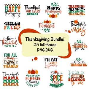 Paquete SVG PNG de Acción de Gracias de otoño con citas y dichos divertidos, sarcásticos y lindos sobre Acción de Gracias, svg agradecido, svg de calabaza, svg de otoño, png
