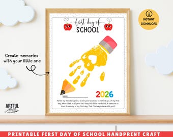 May include: A printable first day of school sign in a wooden frame featuring the text first day of SCHOOL, two red apple illustrations, a yellow handprint shaped like a pencil, the year 2026, and a poem about a little handprint.