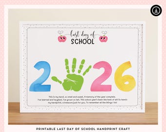 Last Day of School Handprint Craft 2026, Preschool Keepsake Printable ...