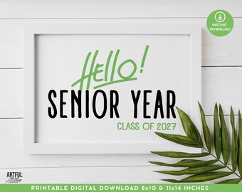Class of 2027 Senior Year , Senior Year First Day of School Sign for Boy Girl Printable Back To School Photo Prop Sign