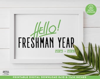 First Day of Freshman Year Sign Printable 9th Grade Sign, Freshman Year Sign, Back To School Printable, Sign Photo Prop, 2025-2026