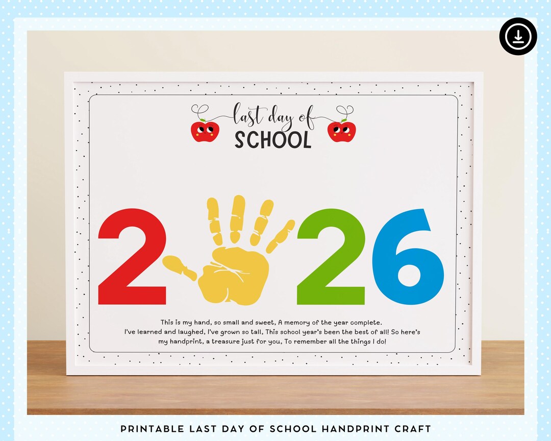Last Day of School Handprint Craft 2026, End of Year Preschool ...