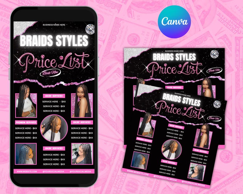 May include: A black and pink price list for braid styles, displayed on a smartphone and a flyer. The text reads "Braids Styles Price List" with images of different braid styles. The Canva logo is visible.