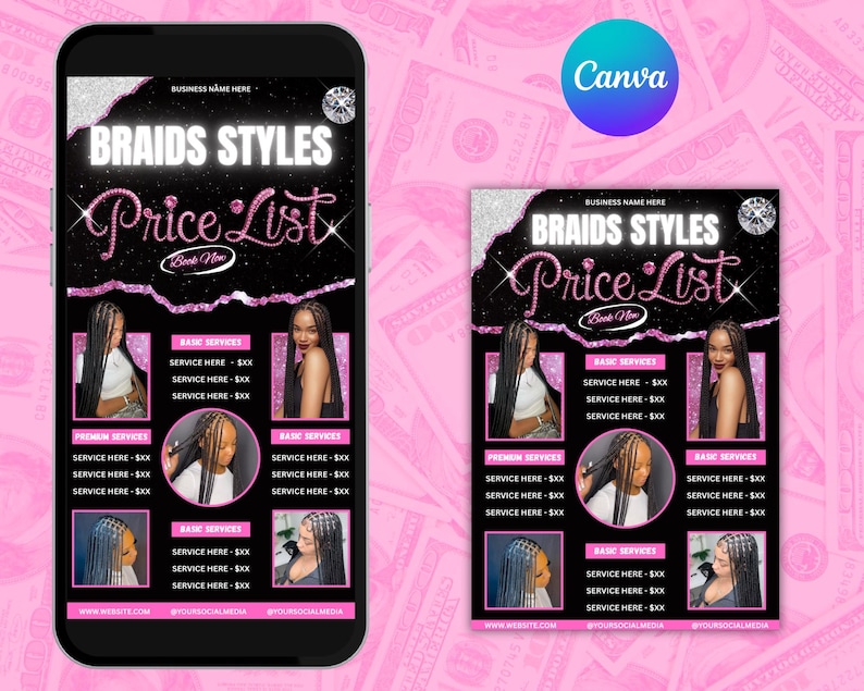 May include: A digital flyer on a smartphone and a printout, both advertising "Braids Styles Price List." The design features a black background with pink accents, images of braided hairstyles, and the Canva logo. The flyer includes service categories and pricing.