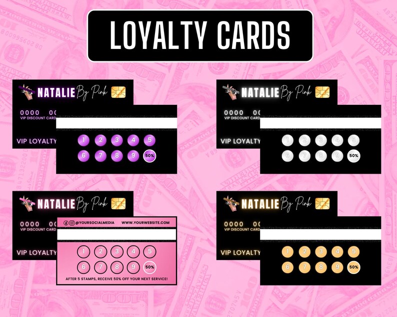 May include: A collection of black and pink VIP loyalty cards with the text "LOYALTY CARDS". Each card features a business name, a discount card number, and a stamp system for rewards. The background is a pink dollar bill pattern.
