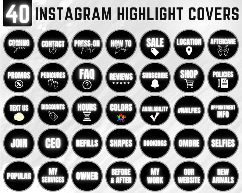 Puede incluir: Cuarenta portadas de destacados de Instagram en blanco y negro con texto blanco. Las portadas incluyen texto como "Pr&oacute;ximamente", "Cont&aacute;ctanos", "U&ntilde;as postizas", "C&oacute;mo reservar", "Venta", "Ubicaci&oacute;n", "Atenci&oacute;n posterior", "Promociones", "Pedicuras", "Preguntas frecuentes", "Opiniones", "Suscribirse", "Tienda", "Pol&iacute;ticas", "Env&iacute;anos un mensaje", "Descuentos", "Horarios", "Colores", "Disponibilidad", "#Nailfies", "Informaci&oacute;n de citas", "Unirse", "CEO", "Recargas", "Formas", "Reservas", "Ombre", "Selfies", "Popular", "Mis servicios", "Propietario", "Antes y despu&eacute;s", "Mi trabajo", "Nuestro sitio web", y "Nuevas llegadas".