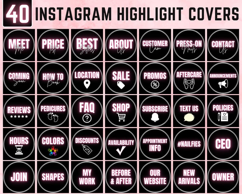 Op de afbeelding: Een verzameling van 40 Instagram Highlight Covers met een zwarte achtergrond en roze neon tekst. Elke cover toont een ander woord of icoon, waaronder "FAQ", "Shop", "Reviews" en "Pedicures".