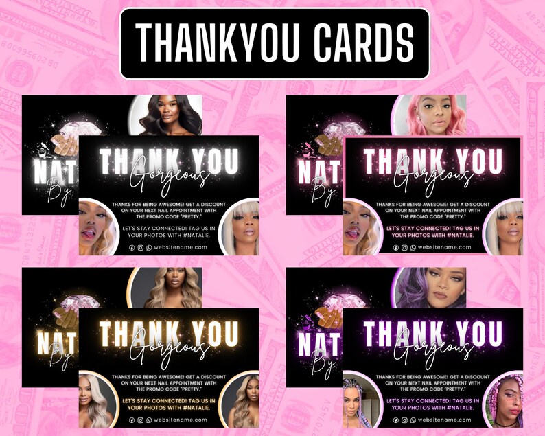 May include: A collection of black and white Thank You cards with the text "THANK YOU Gorgeous". The cards feature images of women and include promotional text. The cards are set against a pink background.