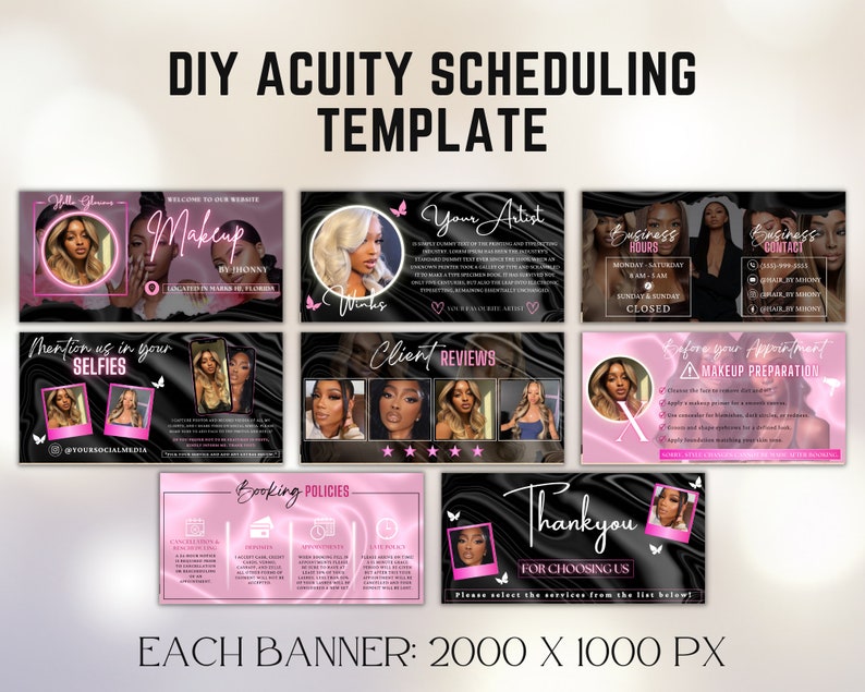 May include: A set of eight pink and black banners with text and images for a makeup artist's business. The banners include information about the artist's website, business hours, contact information, client reviews, booking policies, and a thank you message. Each banner is 2000 x 1000 pixels.
