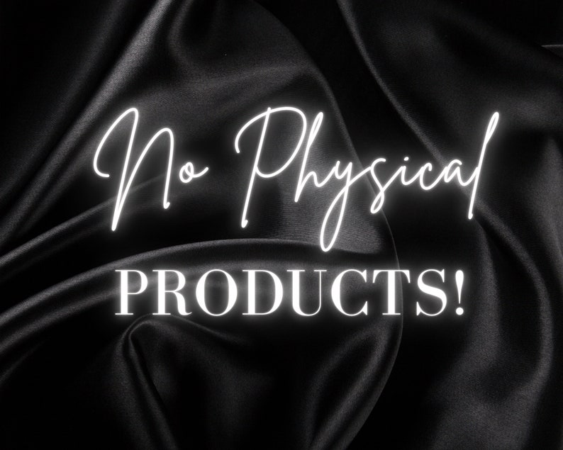 May include: Black satin fabric with the text "No Physical Products!" in white.