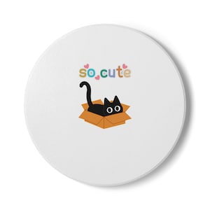 Black Cat So Cute Ceramic Coaster | Cat Lover Gift, Home Decor, Pet Lover Accessory, Funny Coaster, Gift for Pet Mom