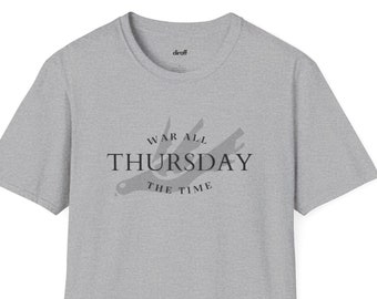 JUEVES - Camiseta unisex "Guerra todo el tiempo"