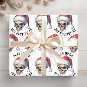 Skull Christmas Gift Wrap, Goth Skull Wrapping Paper Roll, Gothic Xmas, Dead Inside but Festive AF Wrapping Paper, Skull Funny Gift Wrap 021