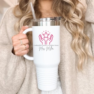 Teacher 40oz Tumbler Personalized Name Tumbler with Handle Teacher Appreciation Gift Thank You Teacher Travel Mug Teacher Insulated Cup